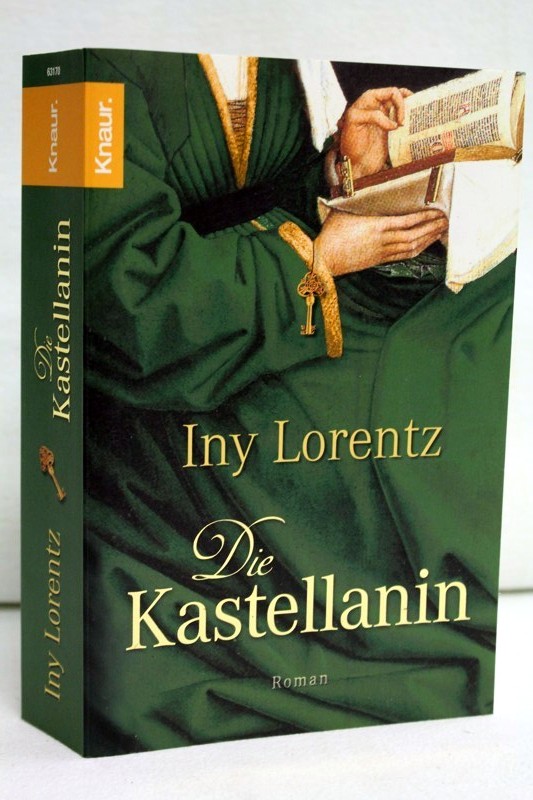 Lorentz,  Iny::  Die  Kastellanin. Roman. 