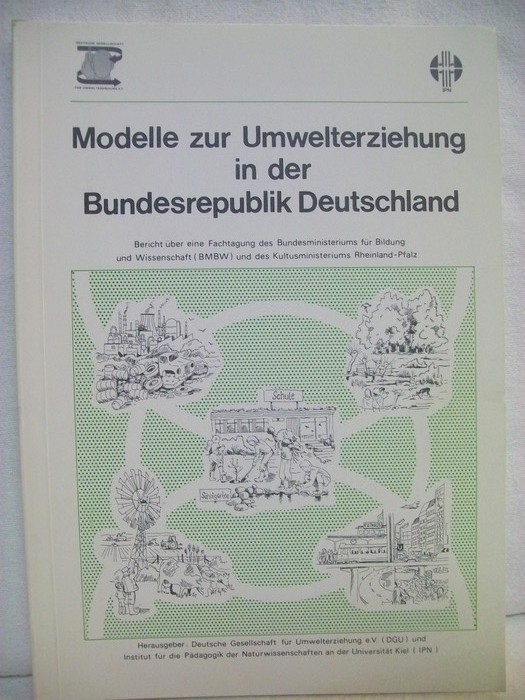 Bertleff, Doris [Red.]:  Modelle zur Umwelterziehung in der Bundesrepublik Deutschland 