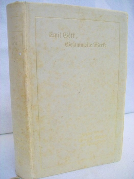 Woerner , Roman (Hrsg.):  Emil Gtts Gesammelte Werke. 