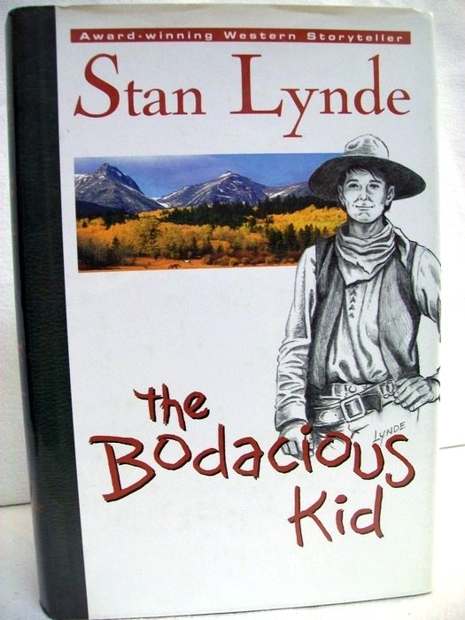 Lynde, Stan:  The Bodacious Kid 