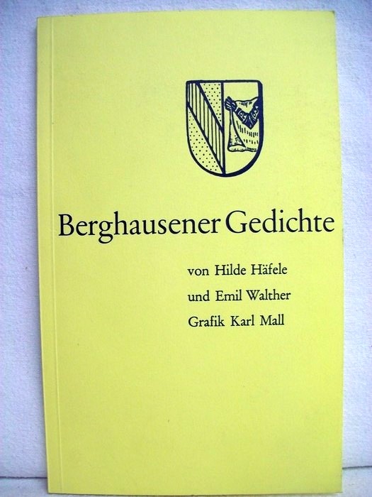 Hfele, Hilde und Emil Walther:  Berghausener Gedichte 