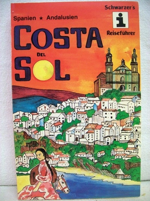 Costa del Sol : mit andalusischen Impressionen.