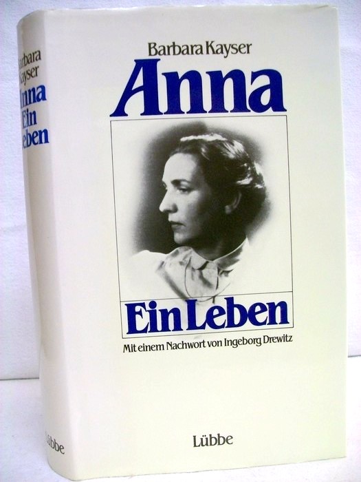 Kayser, Barbara:  Anna. Ein Leben. 