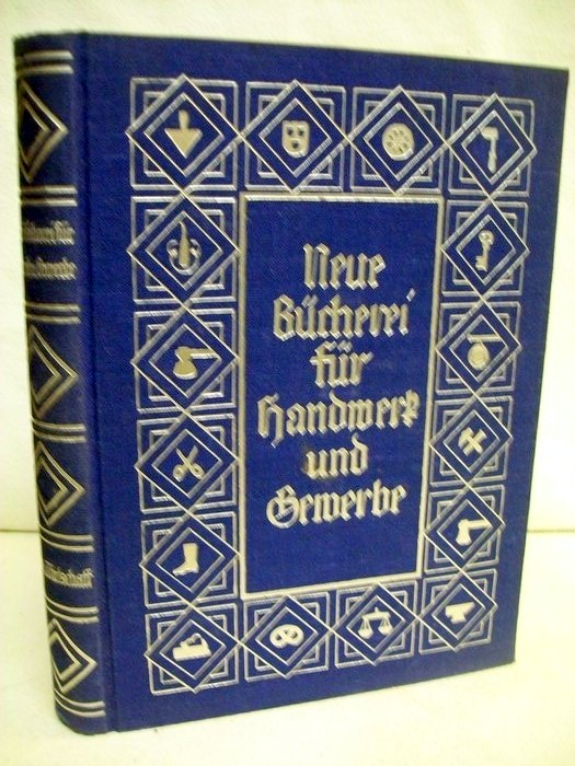 Rohlfing, Theodor (Hrsg.):  Rechtshandbuch fr Handwerk und Gewerbe. Der Handwerker in Recht und im Rechtsgang. 1.Band. 