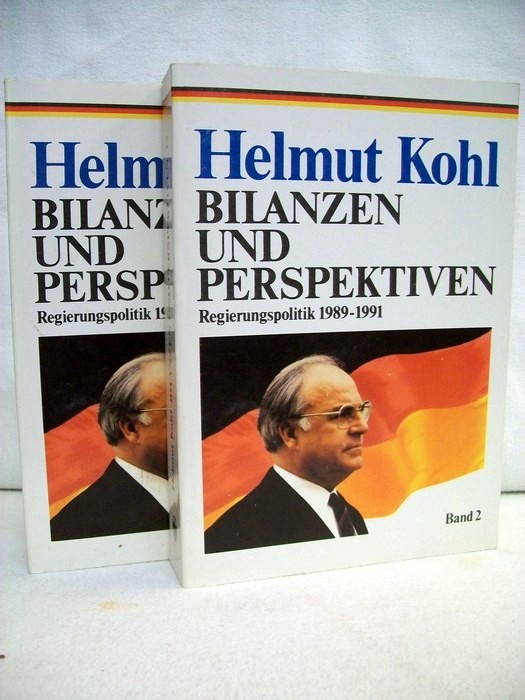 Kohl, Helmut:  Bilanzen und Perspektiven , Regierungspolitik 1989 - 1991  Band 1 und 2 