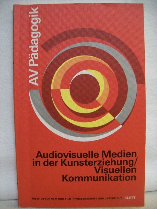 Hefele, Rupert [Hrsg.] und Bernt D. [Mitarb.] Engelmann:  Audiovisuelle Medien in der Kunsterziehung, visuellen Kommunikation. 