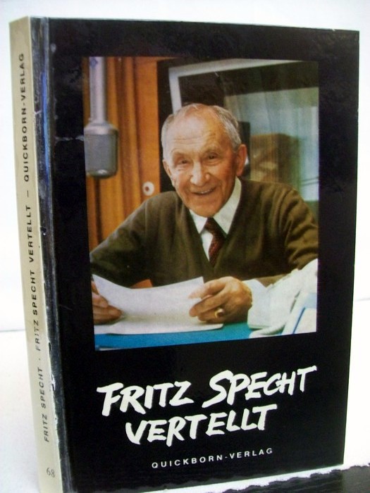 Specht, Fritz:  Fritz Specht vertellt. 