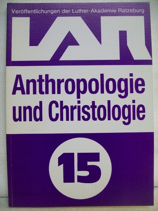 Siegert, Sibrand [Red.]:  Anthropologie und Christologie. 