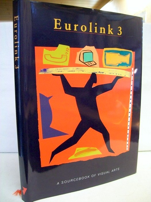 Diverse:  Eurolink 3. A sourcebook of visual art. Photography - Illustration - Design. 
