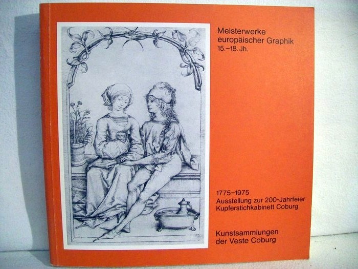 Maedebach, Heino (Hrsg.):  Meisterwerke europischer Graphik 15.-18. Jh. 