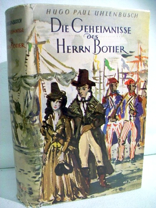 Uhlenbusch, Hugo Paul:  Die Geheimnisse des Herrn Botier : Roman. 