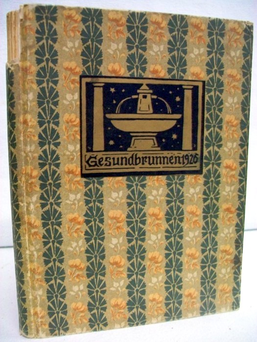Drerbund:  Gesundbrunnen 1926. Herausgegeben vom Drerbunde. 