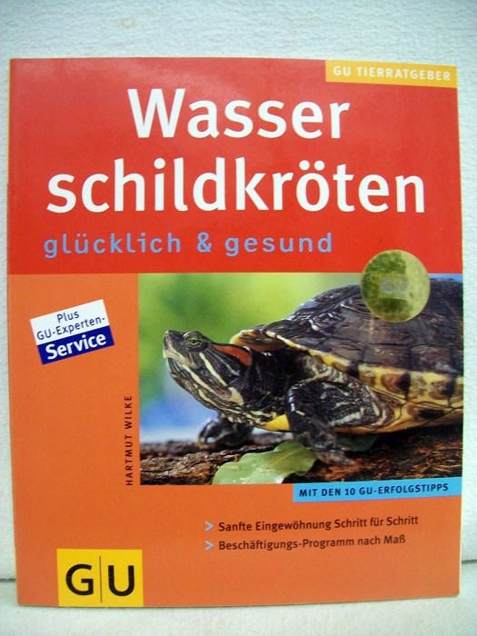 Wilke, Hartmut, Christine (Fotos) Steimer und K. (Zchngn.) Lackmann:  Wasserschildkrten glcklich und gesund. 