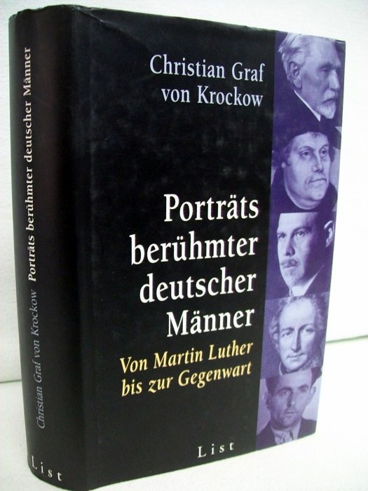 Krockow, Christian von:  Portts berhmter deutscher Mnner : von Martin Luther bis zur Gegenwart. 