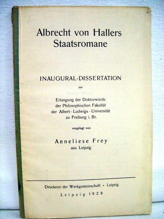Frey, Anneliese:  Albrecht von Hallers Staatsromane. 