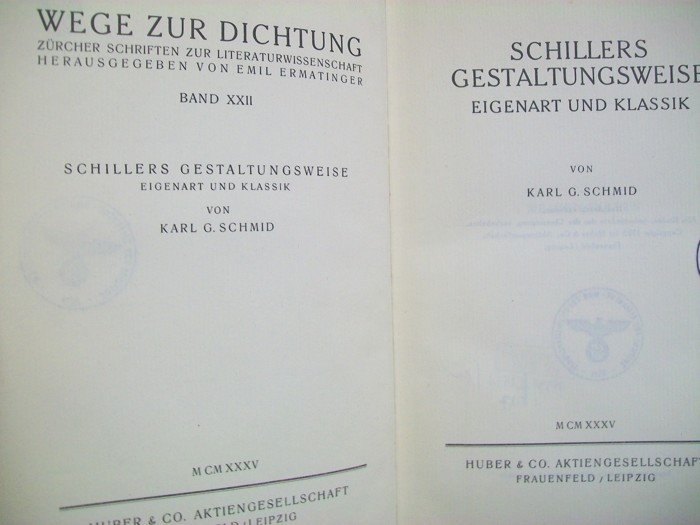 Schmid, Karl G.:  Schillers Gestaltungsweise - Eigenart und Klassik. 