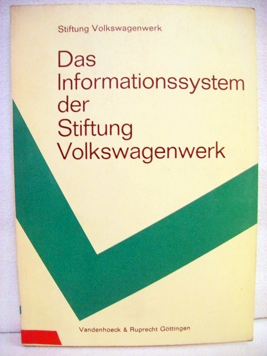 Gambke, Gotthaard (Vw.):  Das Informationssystem der Stiftung Volkswagenwerk. 