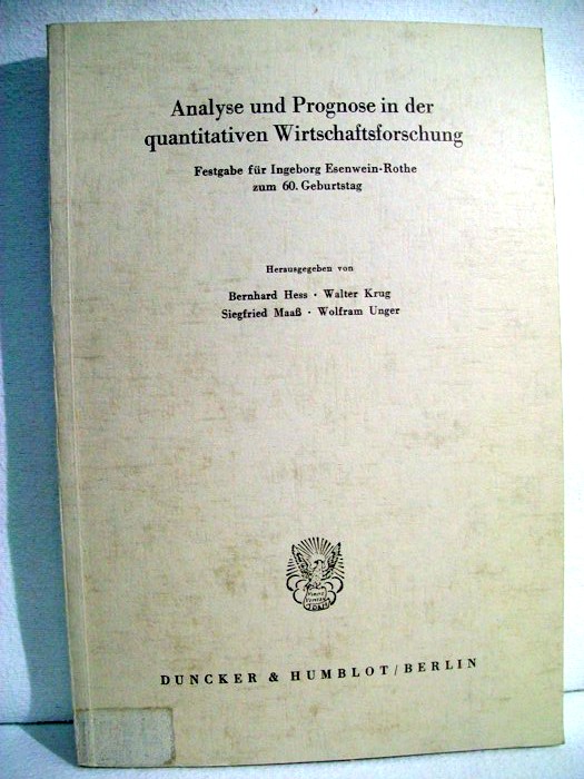Hess, Bernhard, Walter Krug Siegfried (Hrsg.) Maa u. a.:  Analyse und Prognose in der quantitativen Wirtschaftsforschung.Krug 