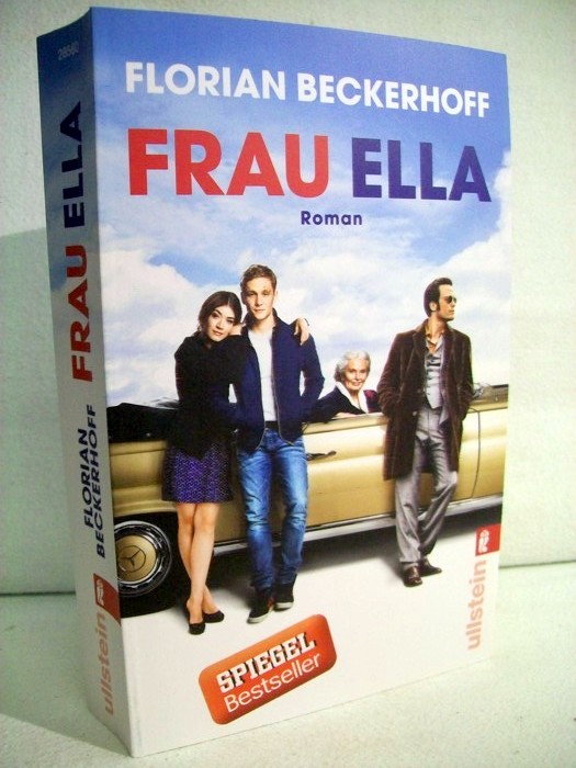 Beckerhoff, Florian:  Frau Ella : Roman. 