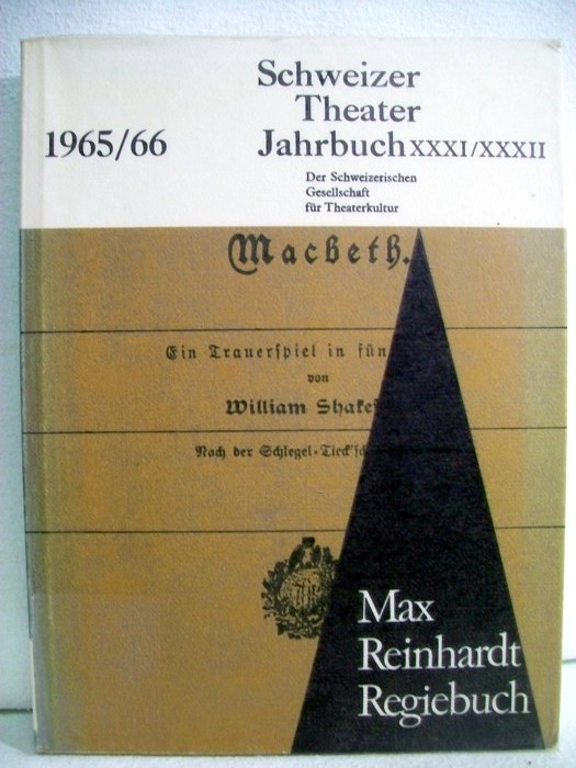 Gromann, Manfred (Hrsg.):  Schweizer Theater-Jahrbuch XXXI/XXXII. Der Schweizerischen Gesellschaft fr Theaterkultur. 