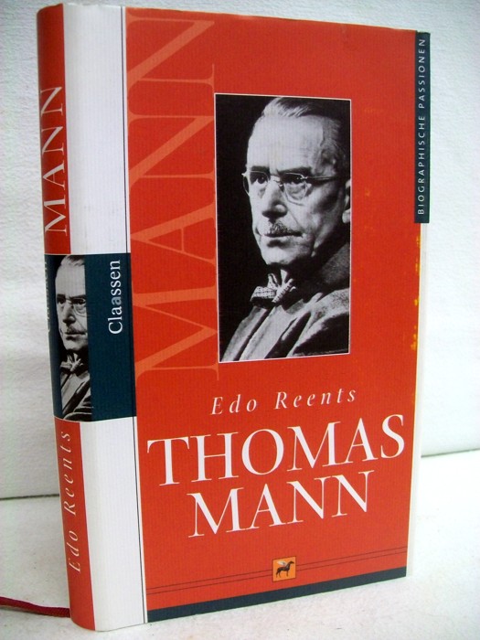 Reents, Edo:  Thomas Mann. 