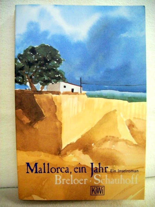 Mallorca, ein Jahr. Ein Inselroman.
