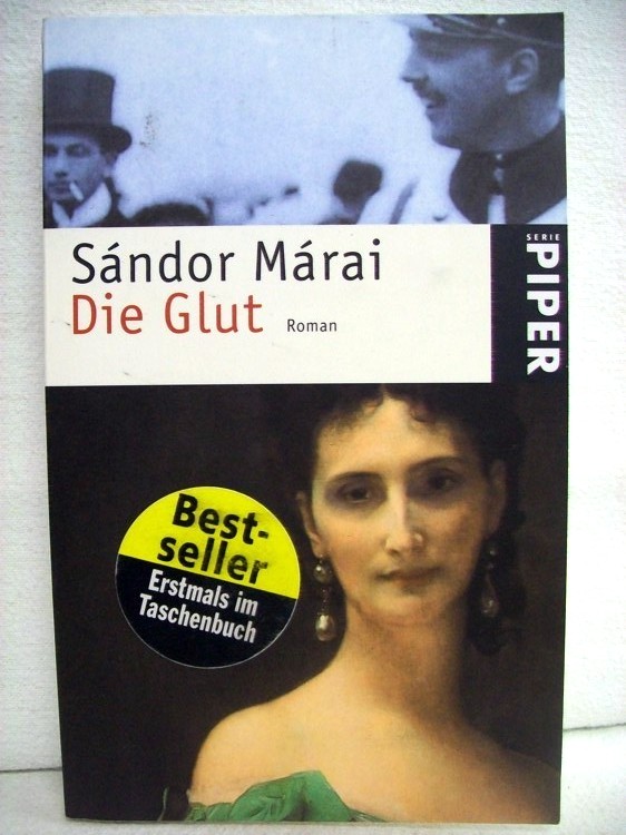 Mrai, Sndor:  Die Glut : Roman. 