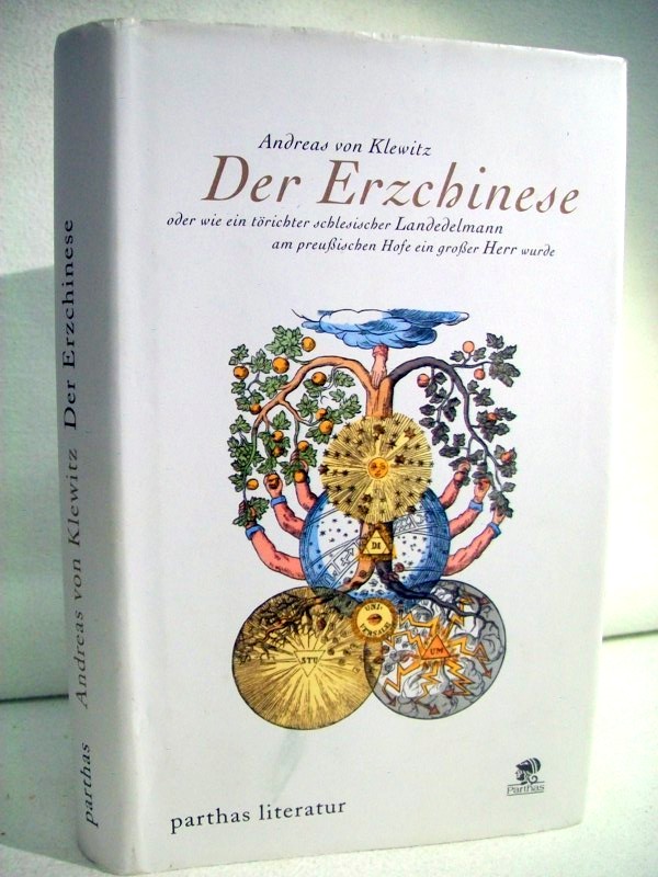 Klewitz, Andreas von:  Der Erzchinese 