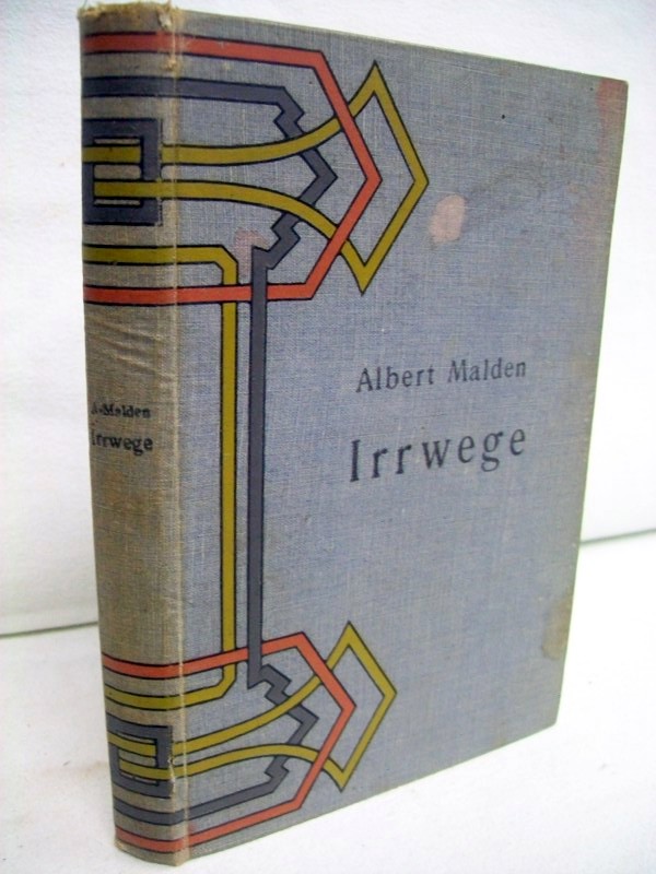 Malden, Albert:  Irrwege. Novellen. 