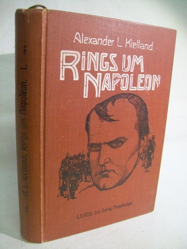 Kielland, Alexander L.:  Rings um Napoleon. 