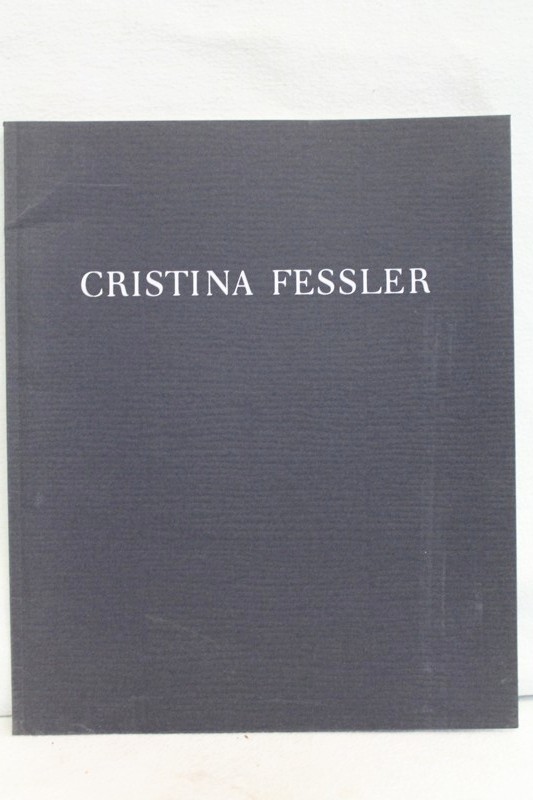 Kunsthaus Zrich, (Hrsg):  Cristina Fessler, Arbeiten 1985 - 1986. 