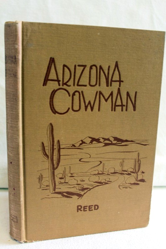 Reed, Richard H.:  Arizona Cowman. 