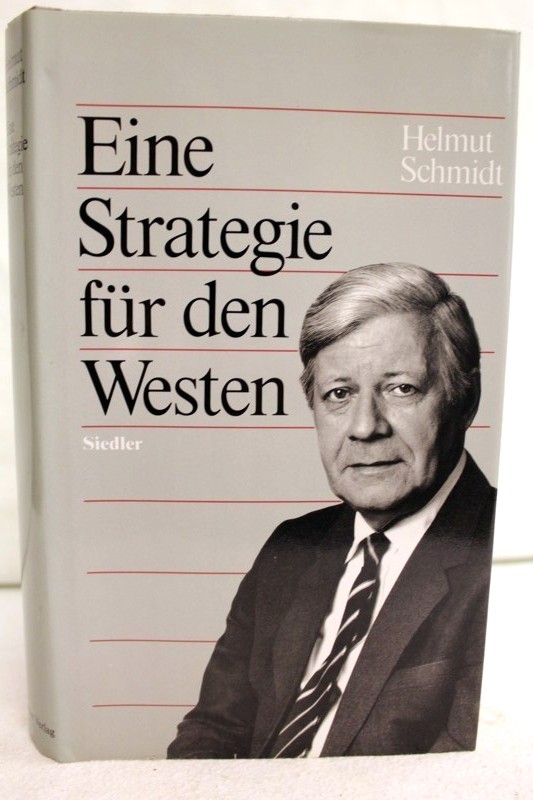 Schmidt, Helmut:  Eine Strategie fr den Westen. 