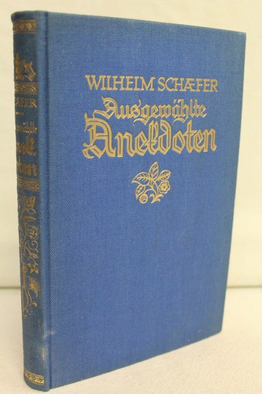 Schfer, Wilhelm:  Ausgewhlte Anekdoten. 