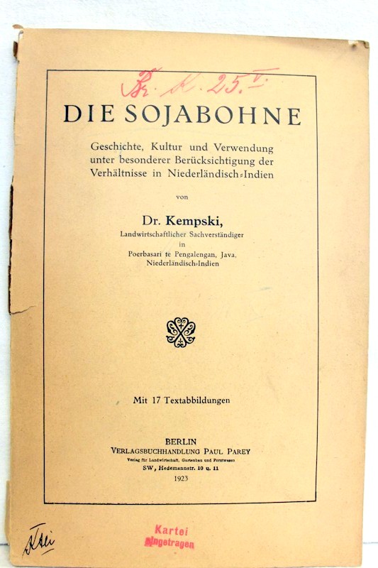 Kempski, Dr.:  Die Sojabohne, 