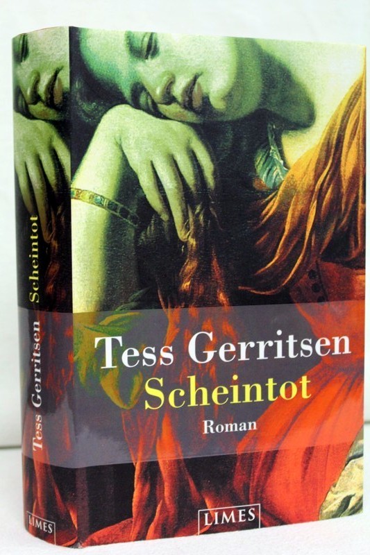 Gerritsen, Tess:  Scheintot. Roman. 