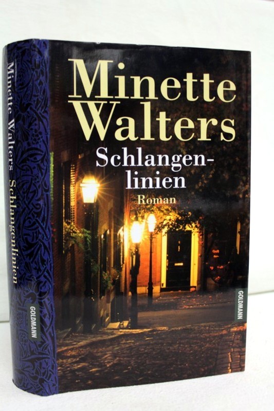 Walters, Minette:  Schlangenlinien : Roman. 