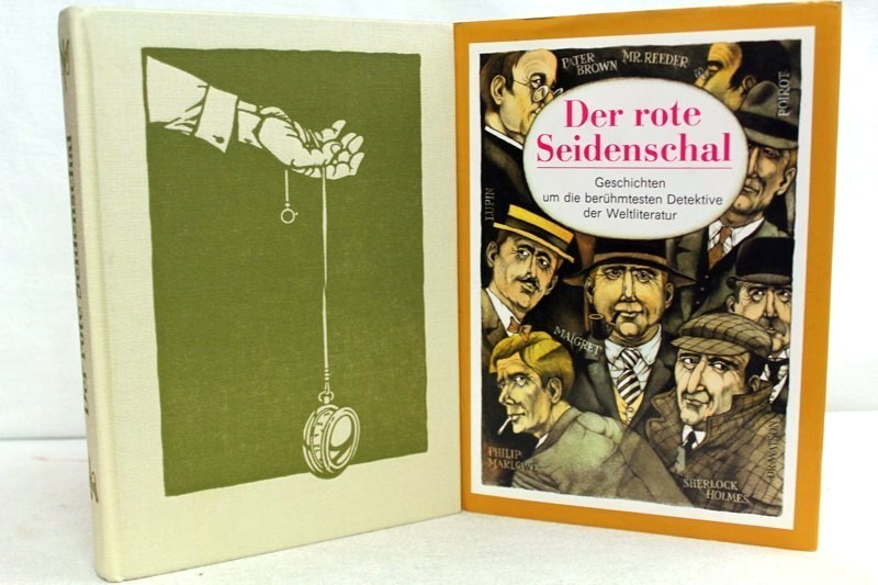Chowanetz, Rudolf (Hg.):  Der rote Seidenschal. Geschichten um die berhmtesten Detektive der Weltliteratur. 