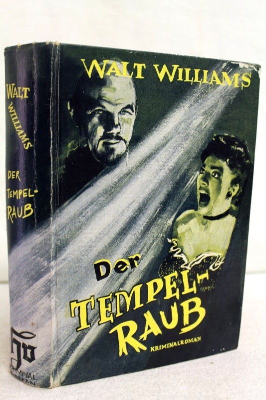 Williams, Walt:  Der Tempel-Raub. 