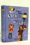 Lola in geheimer Mission.  Mit illustr. von Dagmar Henze. Bd. 3 4. Aufl. - Isabel Abedi