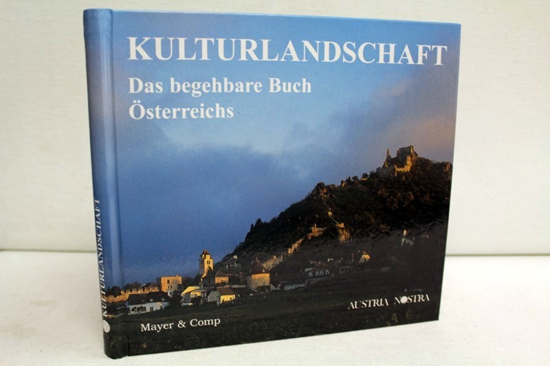 Spiegler, Arthur, Lois Lammerhuber Peter Mathis u. a.:  Kulturlandschaft. Das begehbare Buch sterreichs. 