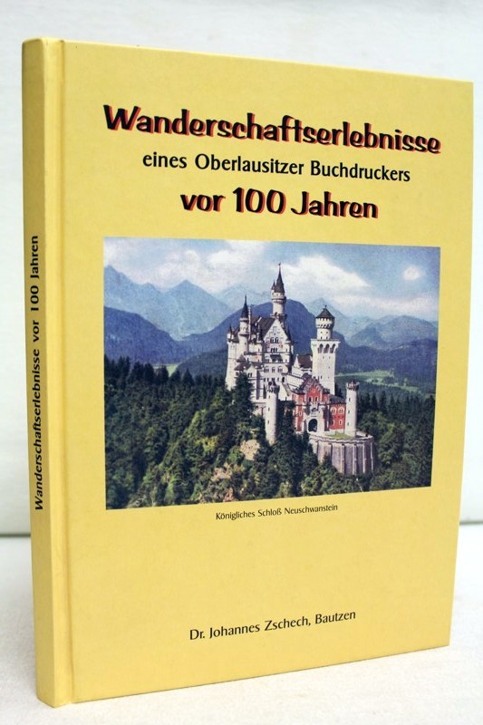 Wanderschaftserlebnisse eines Oberlausitzer Buchdruckers vor 100 Jahren.