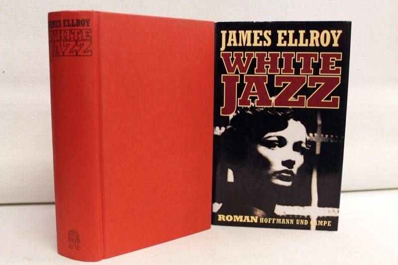 Ellroy, James:  White Jazz. Roman. 