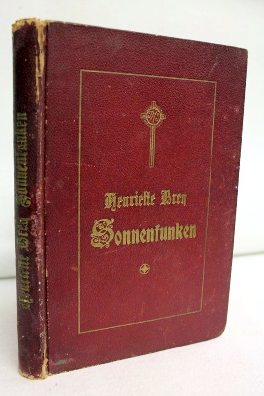 Brey, Henriette:  Sonnenfunken. Eucharistische Erzhlungen. 