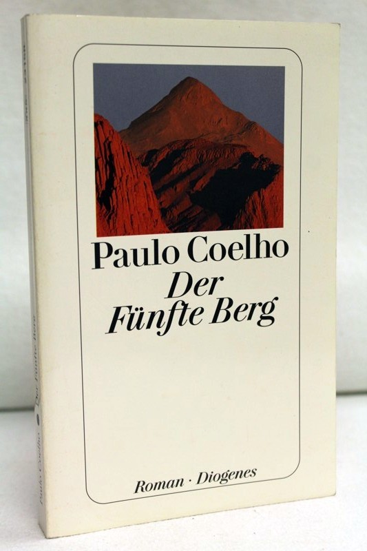 Coelho, Paulo:  Der fnfte Berg. Roman. 