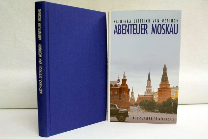 Weringh, Kathinka Dittrich van:  Abenteuer Moskau. 