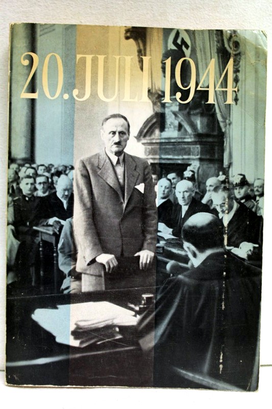 Zimmermann, Erich (Bea.) und Hans-Adolf (Bea.) Jacobsen:  20. Juli 1944. 