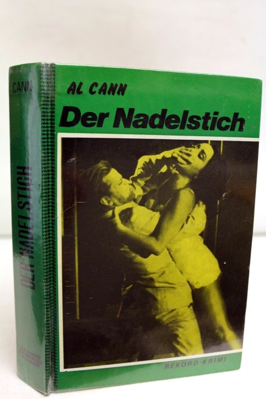 Cann, Al:  Der Nadelstich : Kriminalroman. 