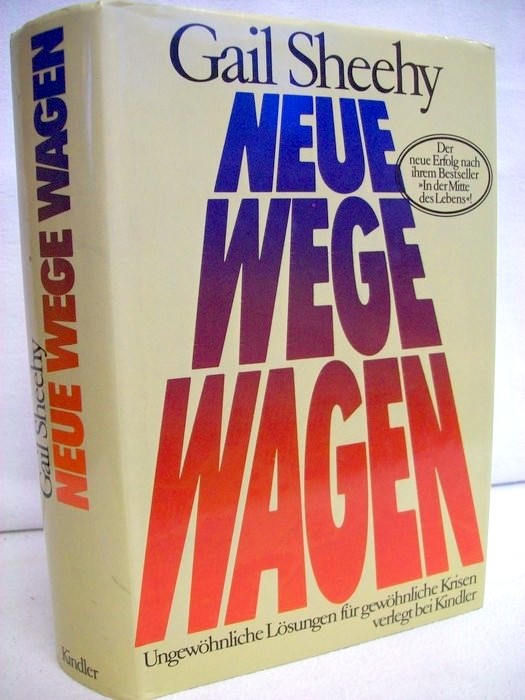 Sheehy, Gail:  Neue Wege wagen. 