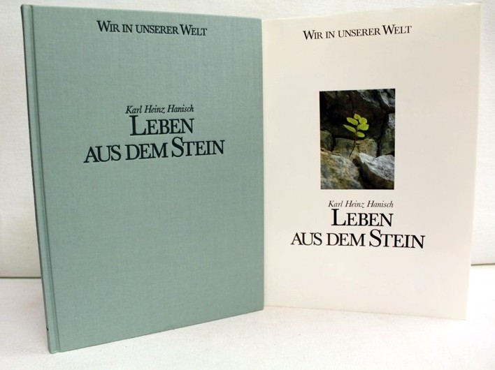 Heinz Hanisch, Karl:  Wir in unserer Welt.  Leben aus dem Stein. 